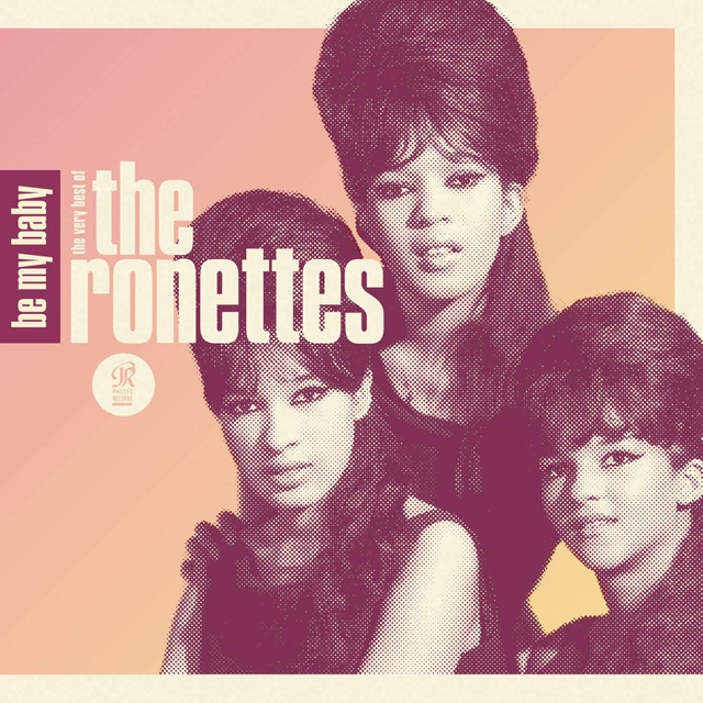 The Ronettes / BE MY BABY: THE VERY BEST