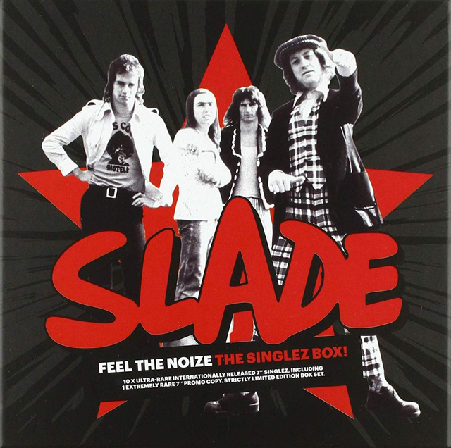 Slade / Feel The Noize: The Singlez Box!