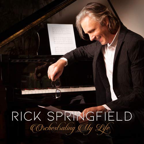 Rick Springfield / Orchestrating My Life