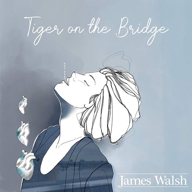 James Walsh / Tiger On The Bridge