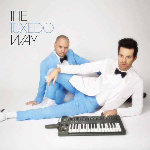 Tuxedo / The Tuxedo Way
