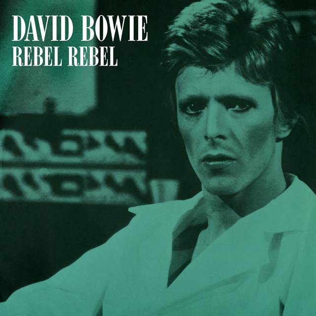 David Bowie / Rebel Rebel (Original Single Mix) [2019 Remaster]