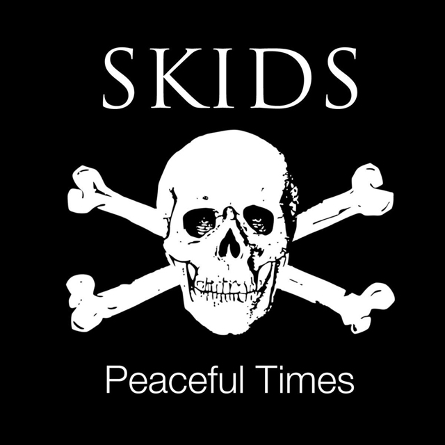 The Skids / Peaceful Times