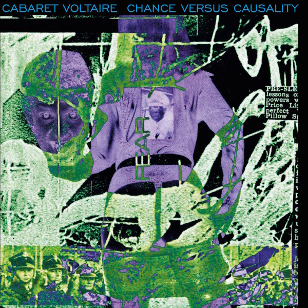 Cabaret Voltaire / Chance Versus Causality