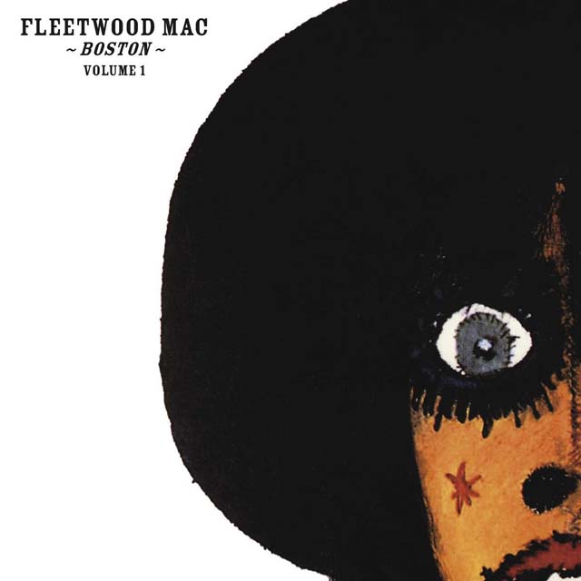 Fleetwood Mac / Boston Volume 1