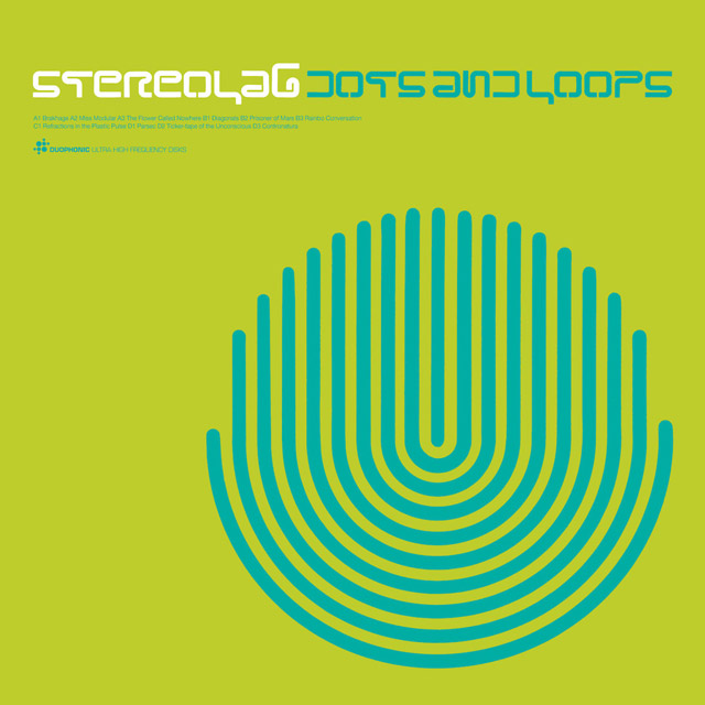 Stereolab / Dots and Loops