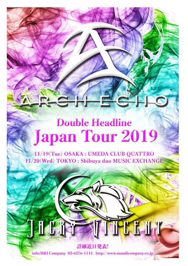 Arch Echo / Jacky Vincent ｜ Double Headline Japan Tour 2019