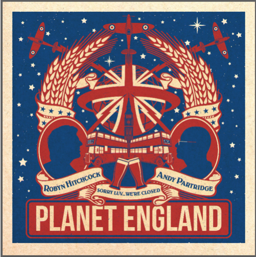 Robyn Hitchcock & Andy Partridge / Planet England