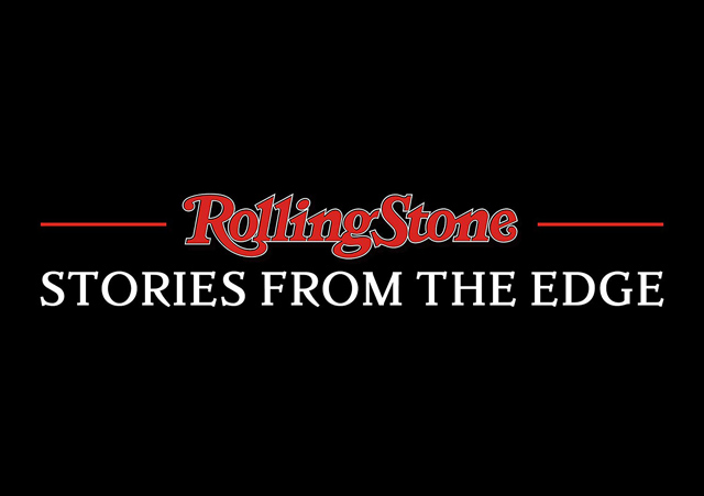Rolling Stone：Stories From the Edge