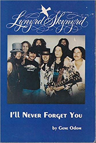 Gene Odom / Lynyrd Skynyrd I'll Never Forget You