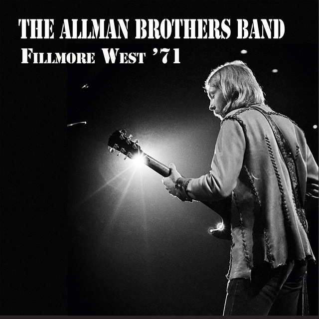The Allman Brothers Band / Fillmore West '71
