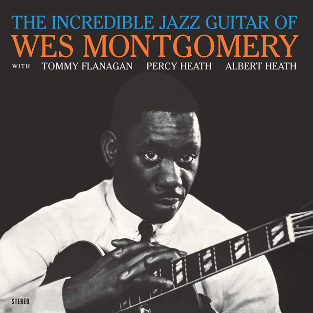 Wes Montgomery / The Incredible Jazz Guitar Of Wes Montgomery