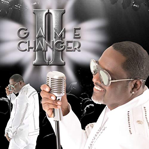 Johnny Gill / Game Changer II