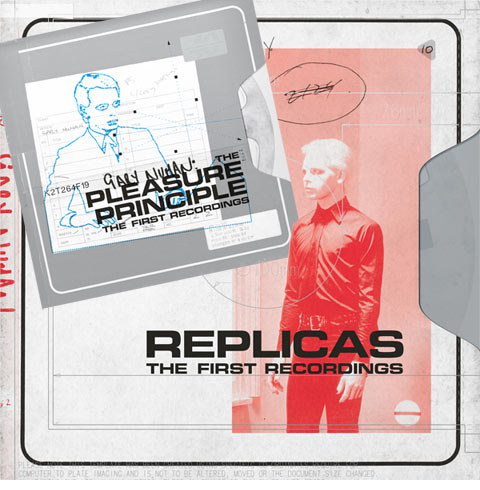 Gary Numan / Replicas - The First Recordings、The Pleasure Principle - The First Recordings