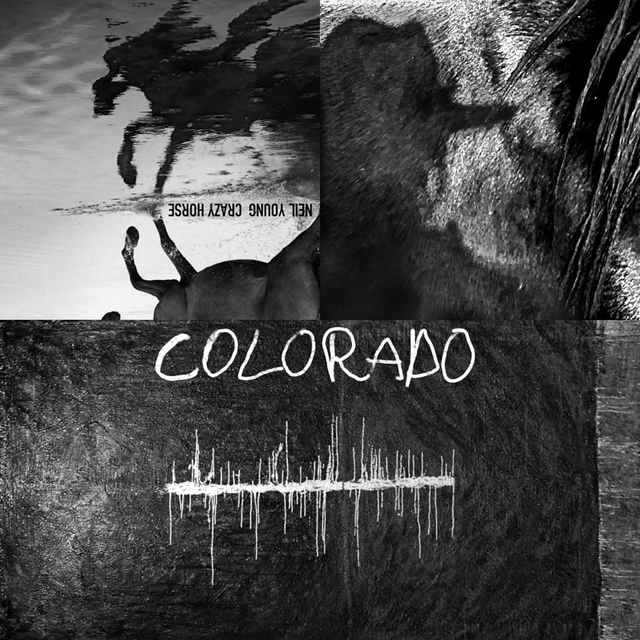 Neil Young & Crazy Horse / Colorado