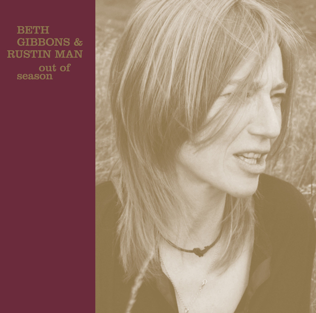 Beth Gibbons and Rustin Man / Out of Season