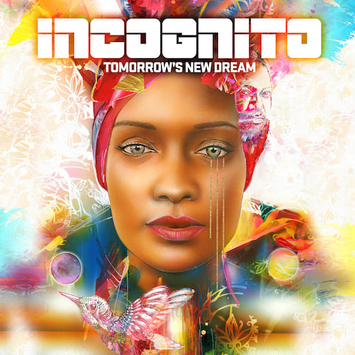 Incognito / Tomorrow's New Dream