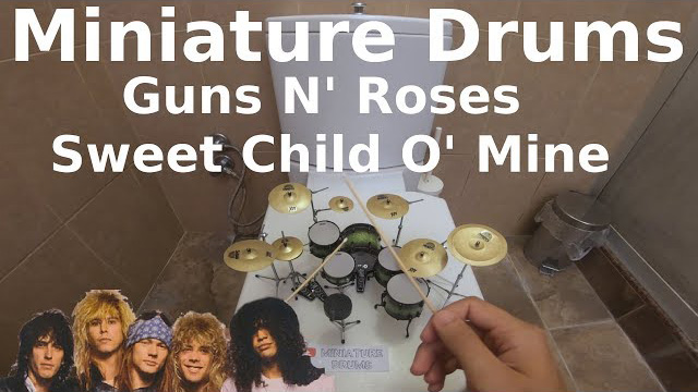 Miniature Drums in WC Guns N' Roses - Sweet Child O' Mine
