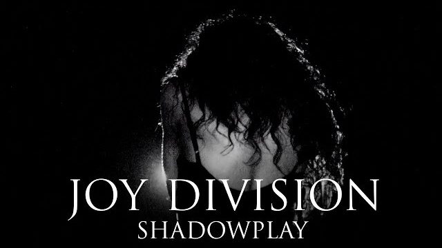 Joy Division - Shadowplay (Reimagined Video)