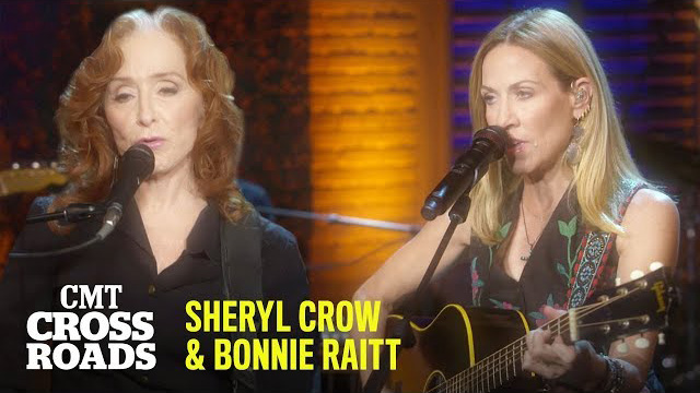 Sheryl Crow & Bonnie Raitt