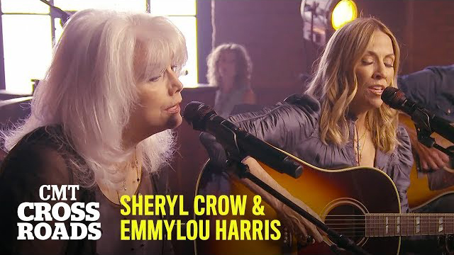 Sheryl Crow & Emmylou Harris