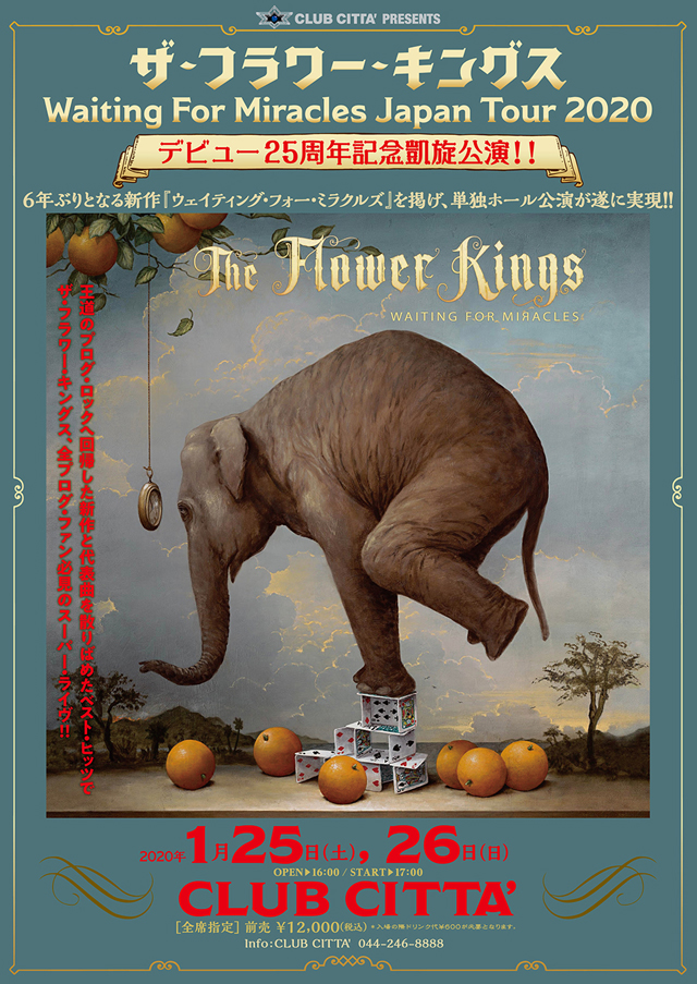 CLUB CITTA' PRESENTS The Flower Kings Waiting For Miracles Japan Tour 202
