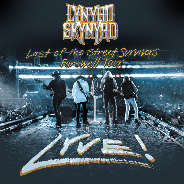 Lynyrd Skynyrd: Last Of The Street Survivors Farewell Tour