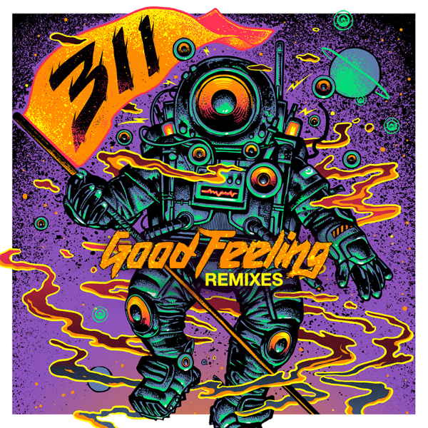 311 / Good Feeling (Remixes) - Single