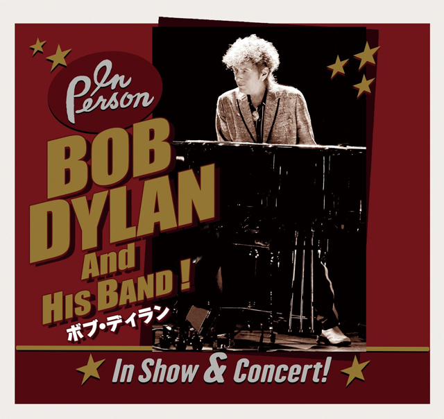 BOB DYLAN And His Band ! In Show & Concert !