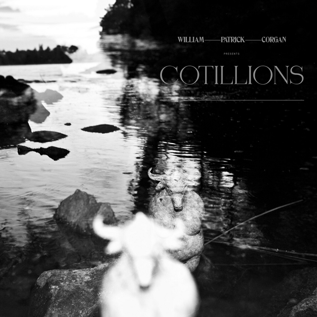 William Patrick Corgan / Cotillions