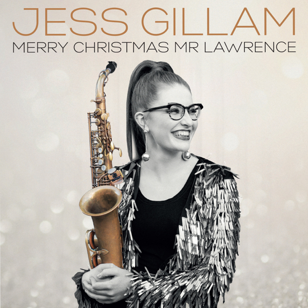 Jess Gillam / Merry Christmas Mr Lawrence