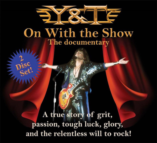 Y&T: On With The Show - The Documentary