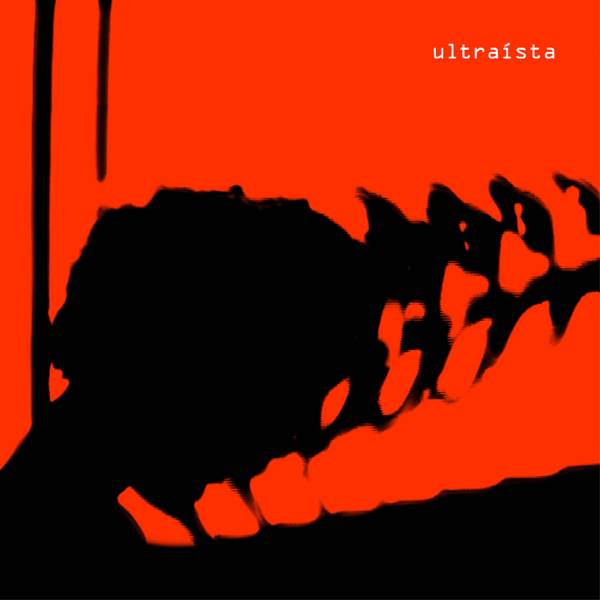 Ultraìsta / Ultraìsta  (Deluxe)