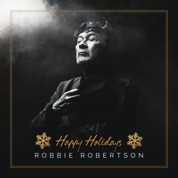 Robbie Robertson / Happy Holidays