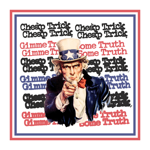 Cheap Trick / Gimme Some Truth - Single