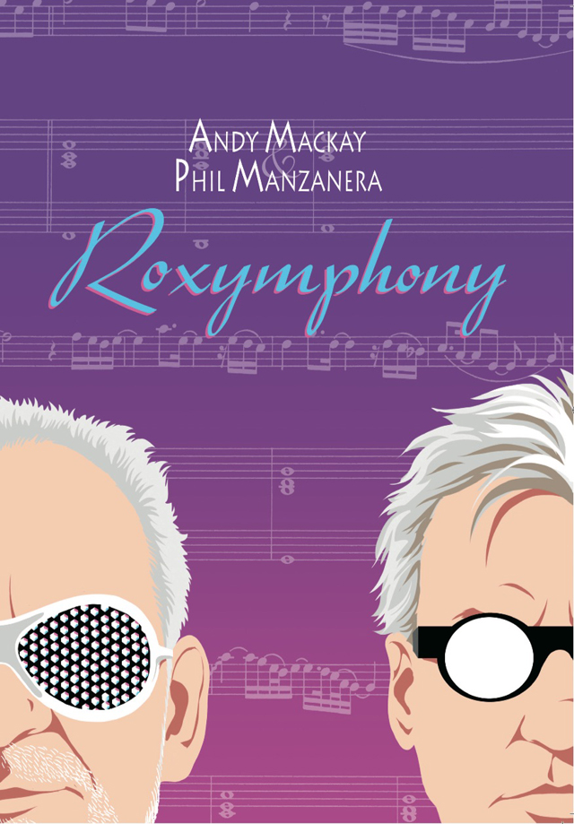 Andy Mackay & Phil Manzanera / Roxymphony