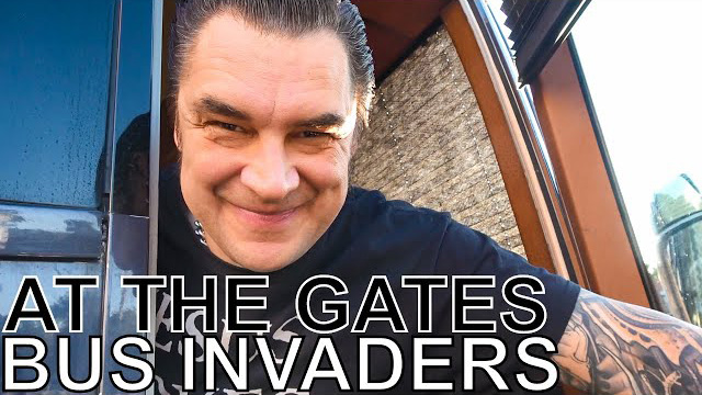 At The Gates - BUS INVADERS Ep. 1532