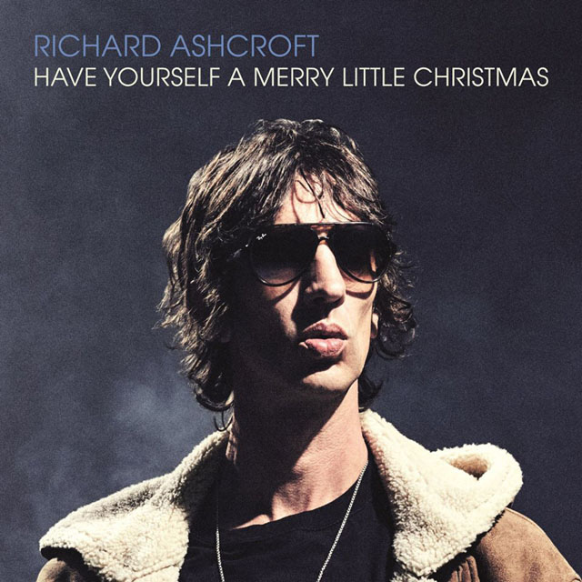 Richard Ashcroft / Have Yourself a Merry Little Christmas