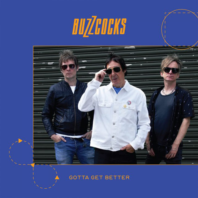 Buzzcocks / Gotta Get Better