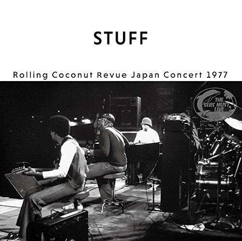 STUFF / ROLLING COCONUT REVUE JAPAN CONCERT