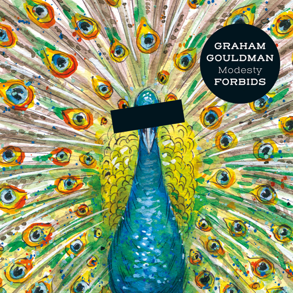 Graham Gouldman / Modesty Forbids