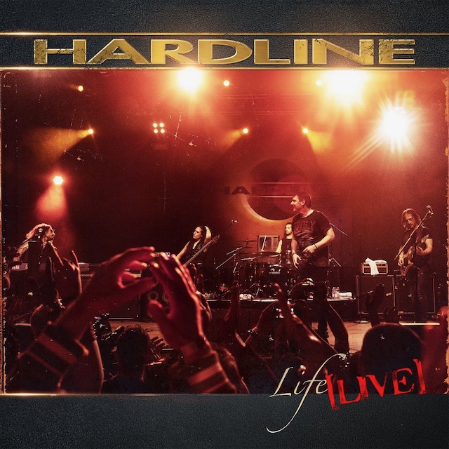 Hardline / Life Live