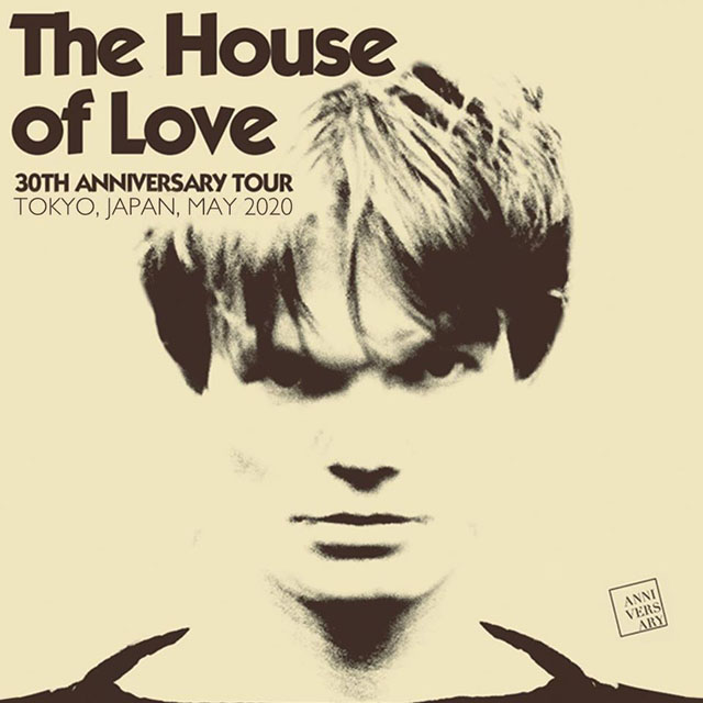 英国音楽/VINYL JAPAN presents 【 THE HOUSE OF LOVE 】