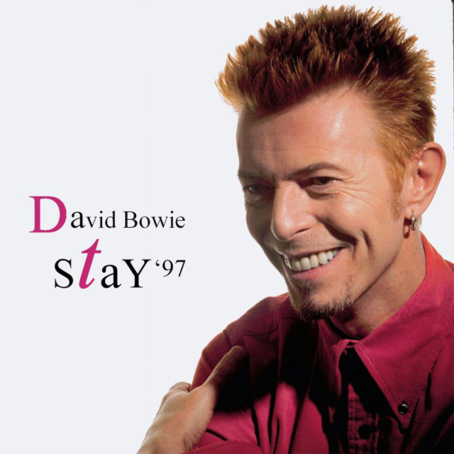 David Bowie / Stay ’97