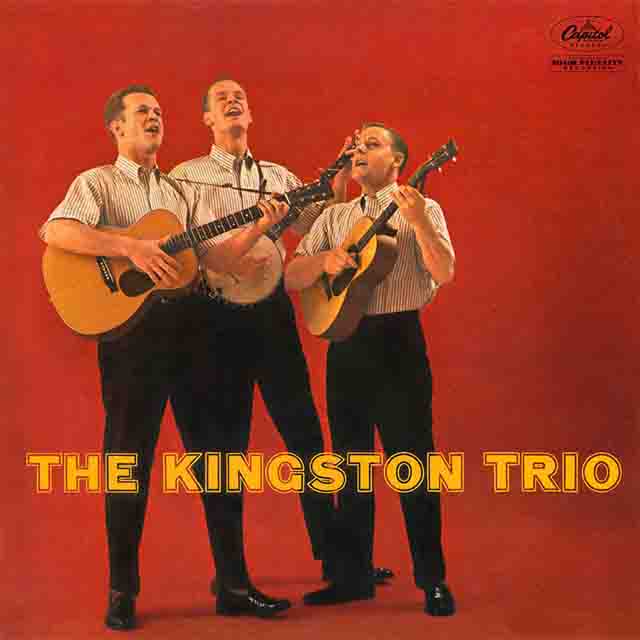 The Kingston Trio / The Kingston Trio