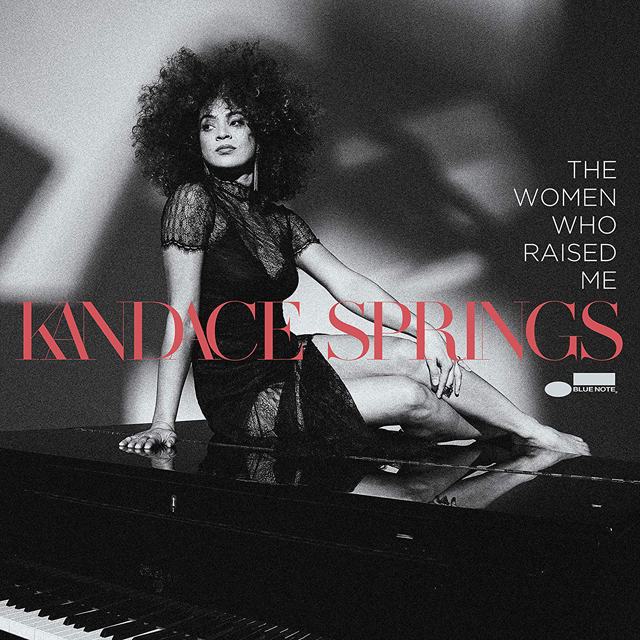 Kandace Springs / The Women Who Raised Me