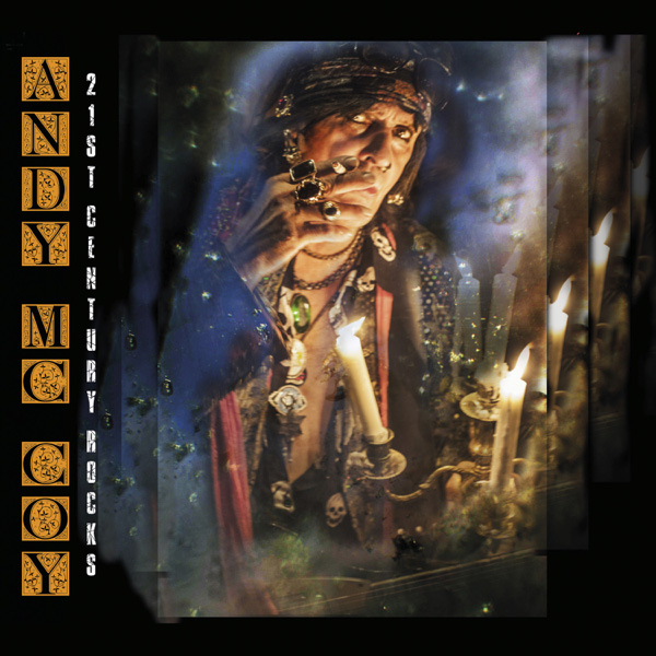 Andy McCoy / 21st Century Rocks