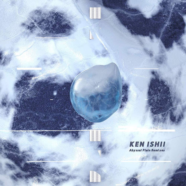 Ken Ishii / Abyssal Plain Remixes