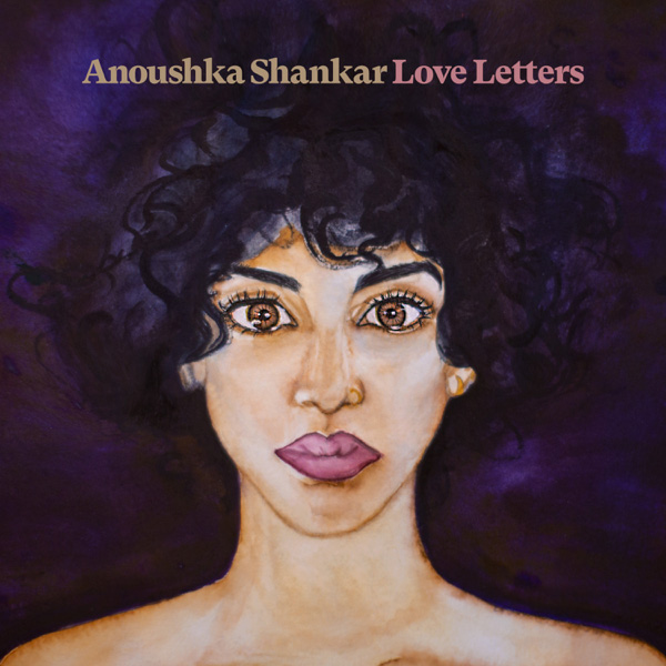 Anoushka Shankar / Love Letters