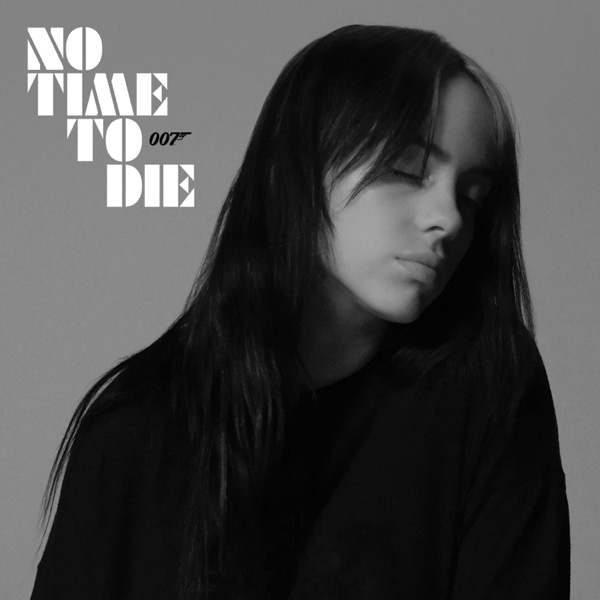 Billie Eilish / No Time To Die